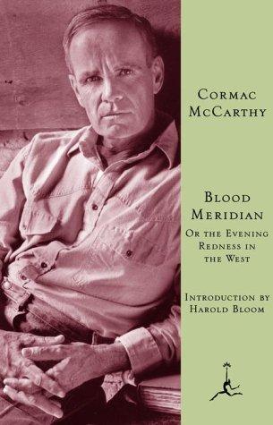 Cormac McCarthy: Blood Meridian (2001)