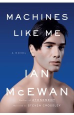 Ian McEwan, Jesús Zulaika Goicoechea: Machines Like Me (EBook, 2019, Recorded Books)