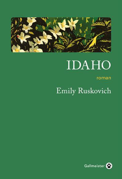 Emily Ruskovich: Idaho (French language, 2018, Gallmeister)