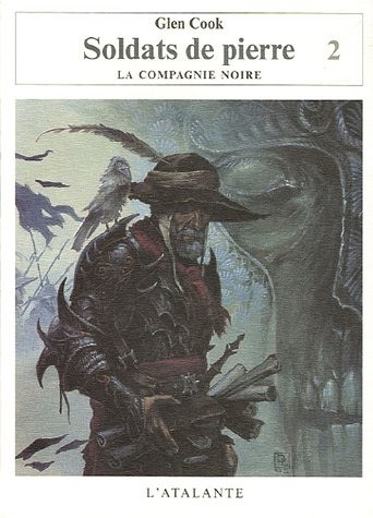 Glen Cook: Soldats de pierre 2 (Français language, L'Atalante)