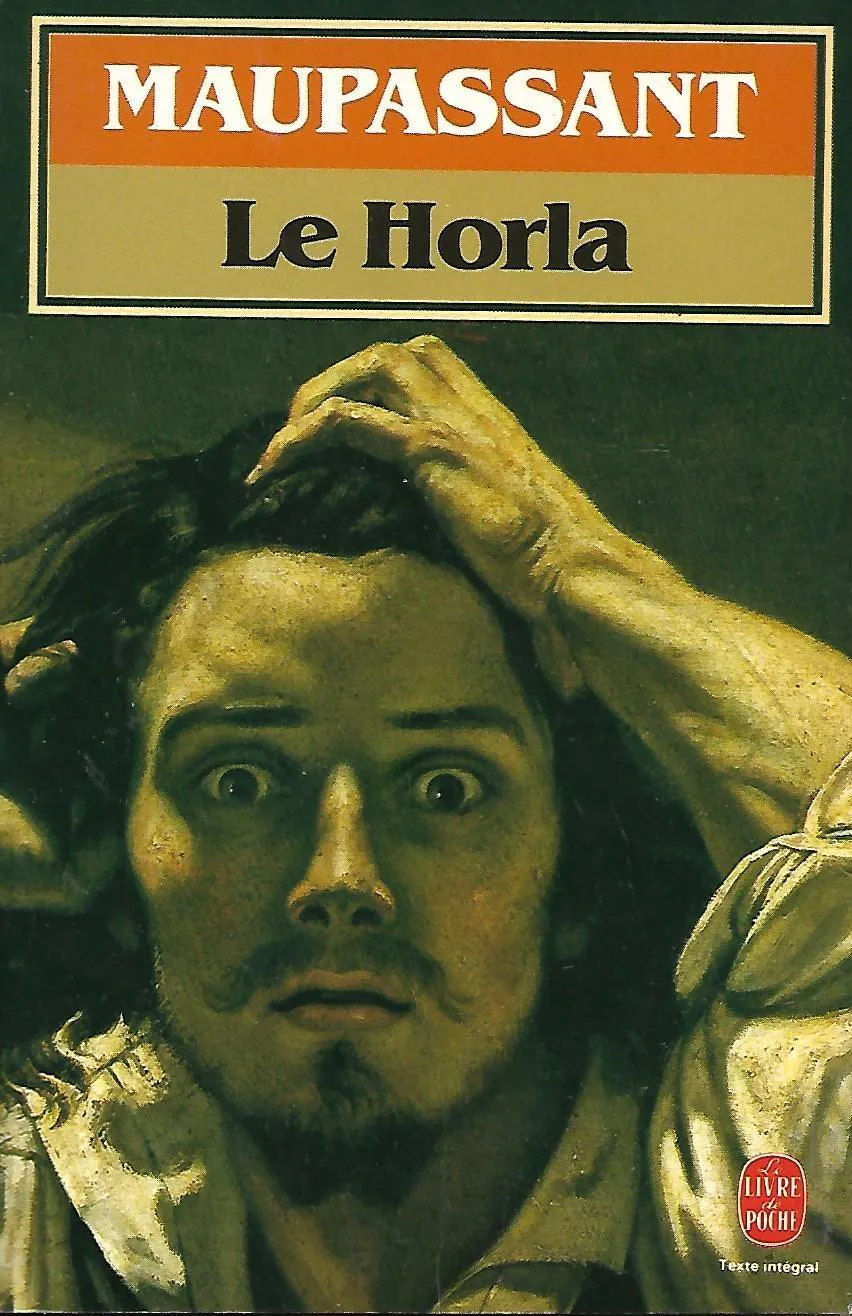 Guy de Maupassant: Le Horla. Et Autres Récits Fantastiques (French language, 2000, Le Livre de poche)
