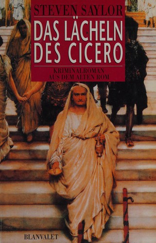 Steven Saylor: Das Lächeln des Cicero (German language, 1993, Blanvalet)