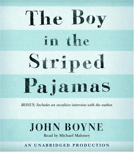 John Boyne: The Boy in the Striped Pajamas (2006, Listening Library (Audio))