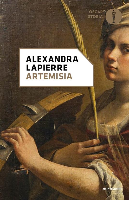 Alexandra Lapierre: Artemisia (Paperback, Italiano language, 2018, Mondadori)