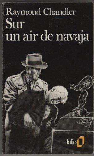 Raymond Chandler: Sur un Air de Navaja (Paperback, 1987, French & European Pubns)