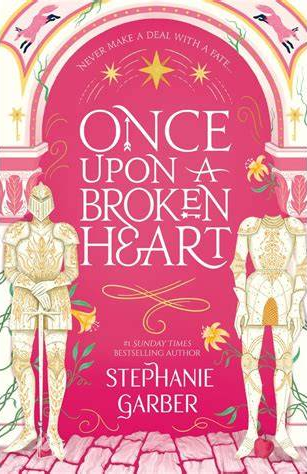 Stephanie Garber: Once upon a Broken Heart (Paperback, 2022, Hodder)