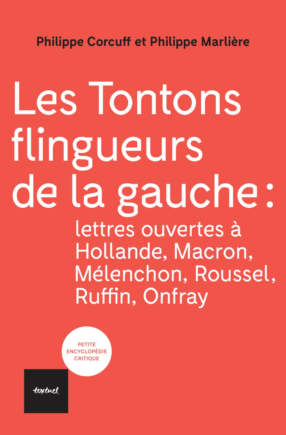 Philippe Corcuff, Philippe Marlière: Les Tontons flingueurs de la gauche (Paperback, Editions Textuel)
