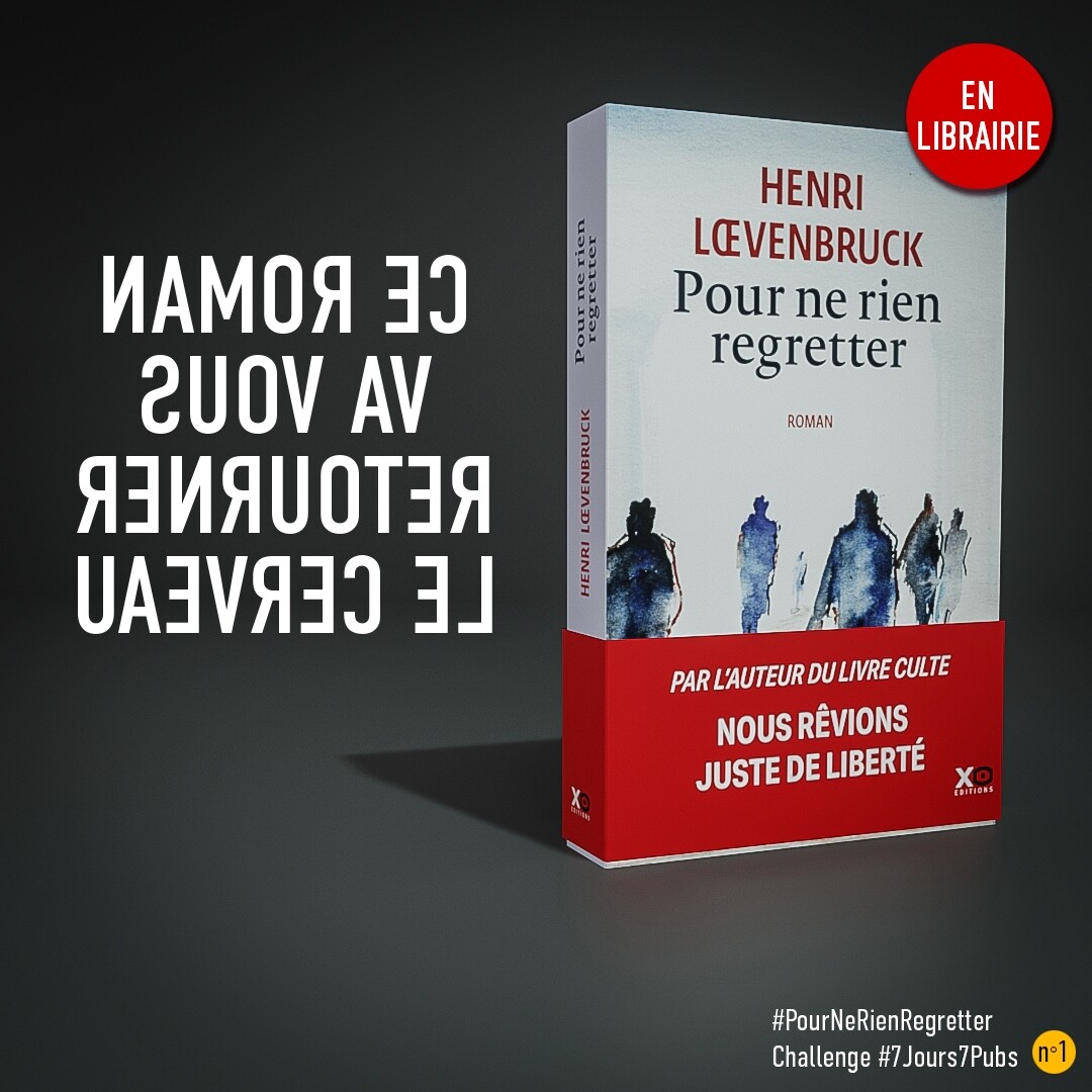 Pour ne rien regretter, roman de Henri Loevenbruck.

À côté du livre, on peut déchiffrer un texte écrit à l'envers : "ce livre va vous retourner le cerveau".